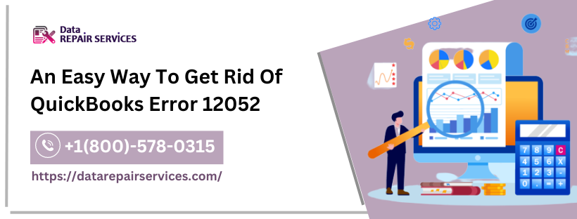 An Easy Way To Get Rid Of QuickBooks Error 12052