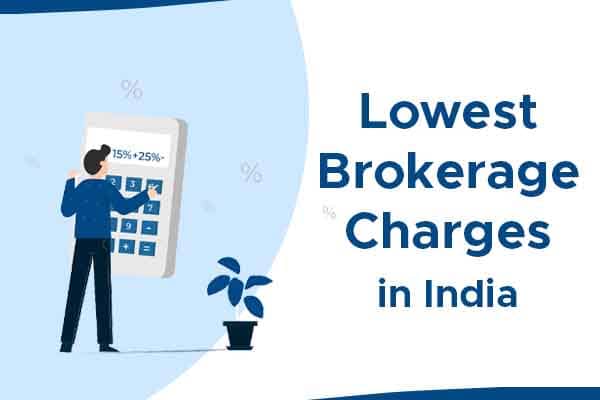 Top 5 Brokers For Lowest Brokerage Charges In India