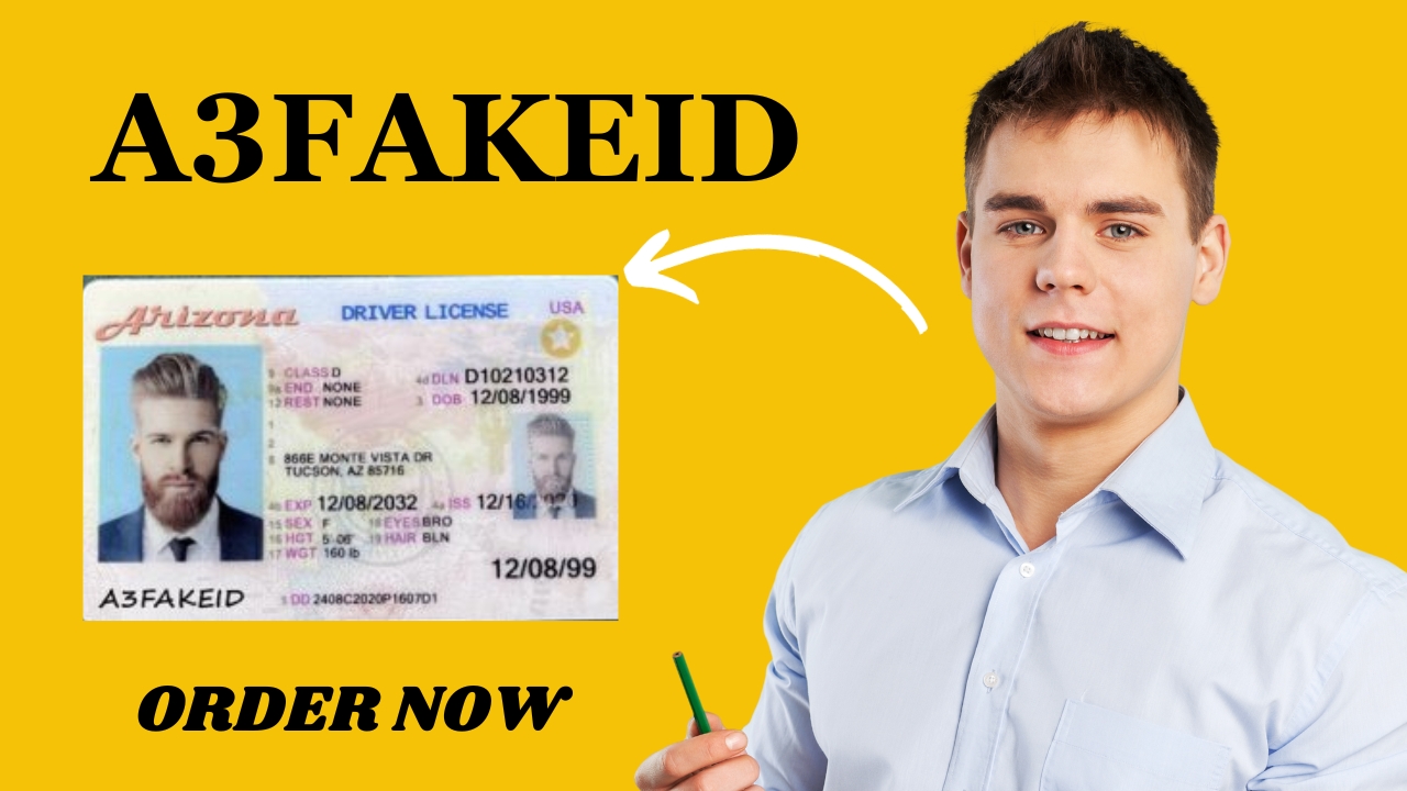 Why You Should Choose A3FakeID for Your Top-Quality Fake ID