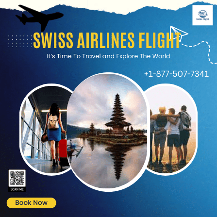 What You Need to Know about Booking Swiss Airlines Flights?