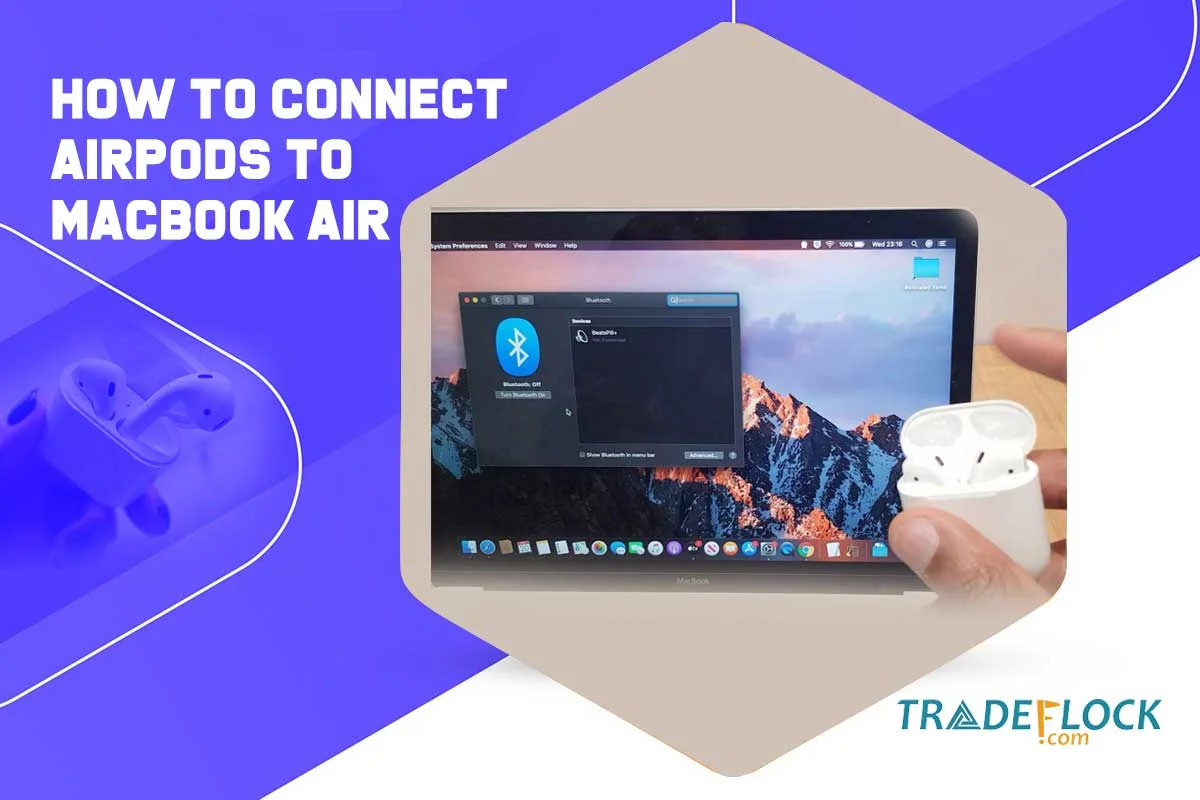 A Seamless Pairing: How to Connect AirPods to MacBook Air