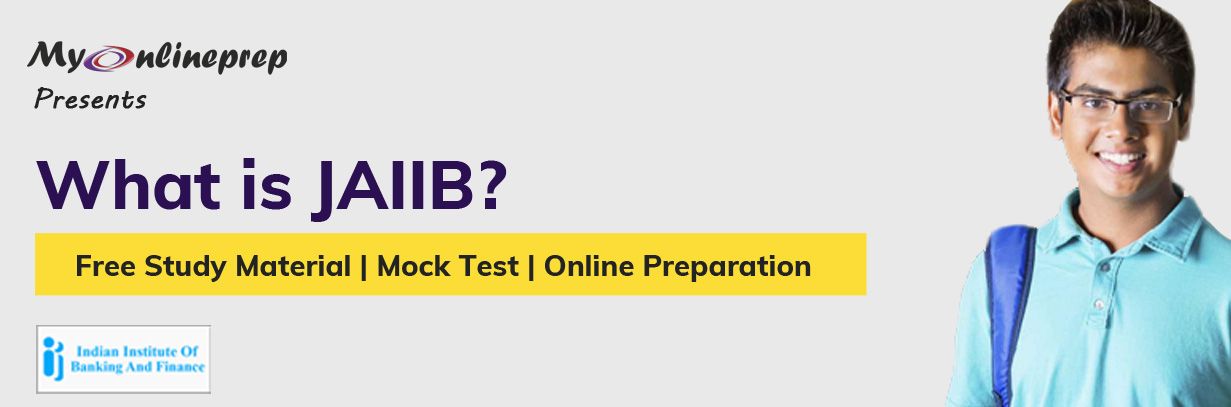 Understanding the Basics of JAIIB: A Comprehensive Guide