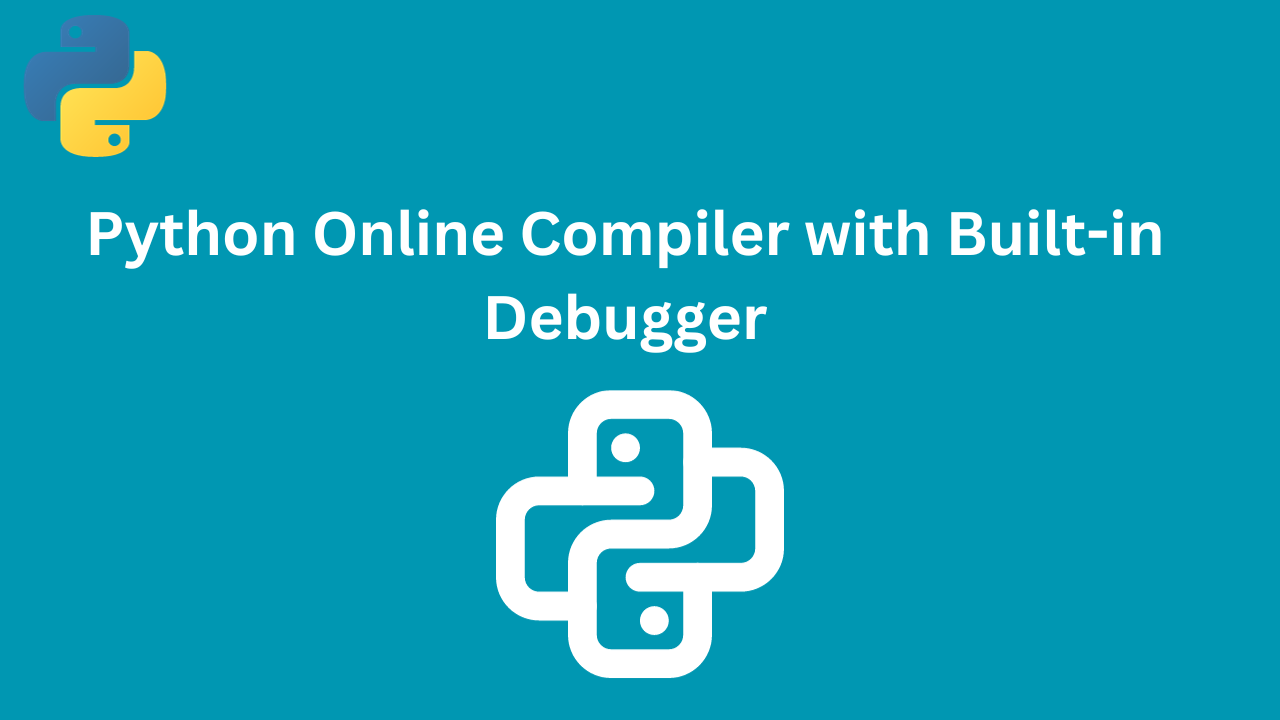 Python Online Compiler with Built-in Debugger