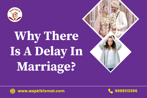 Why my marriage getting late || Know reason